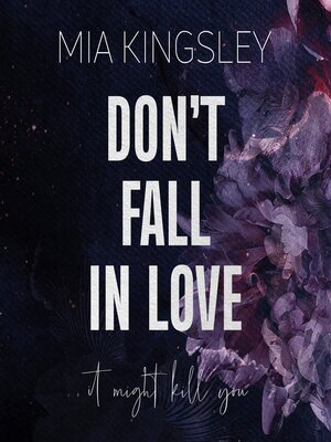 cover image of Don't Fall In Love